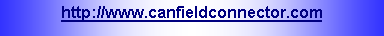 Text Box: http://www.canfieldconnector.com