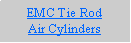 Text Box: EMC Tie Rod Air Cylinders