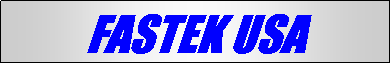 Text Box: FASTEK USA